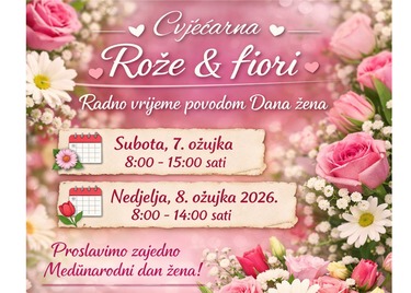 Cvjećarna Rože & fiori – radno vrijeme povodom Dana žena